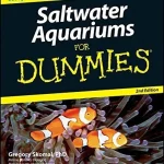Saltwater Aquariums For Dummies